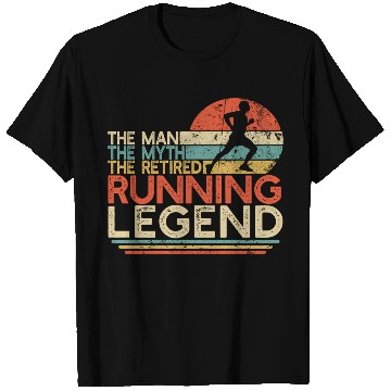Discover Runner Retirement Myth Retired Running Legend T Shirts