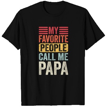 Discover My Favorite People Call Me Papa Retro Funny Dad Fa T Shirts