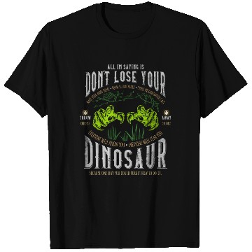 Discover Don'T Lose Your Dinosaur Step Brothers T Shirts