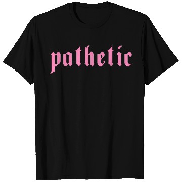 Discover Pathetic Soft Goth Pastel Goth Aesthetic E-Girl T Shirts