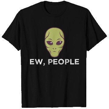 Discover Ew People Alien Funny T Shirts