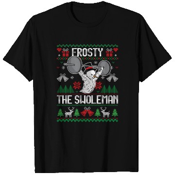 Discover Frosty The Swoleman Ugly Snowman Gym T Shirts