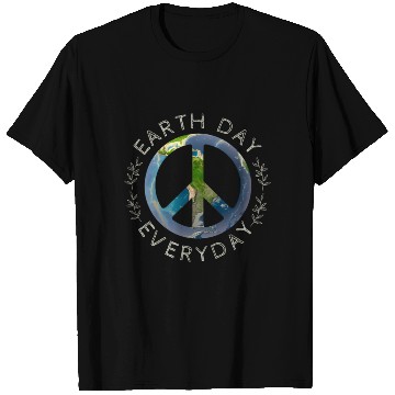 Discover Earth Day Everyday World Global Peace On Earth T Shirts