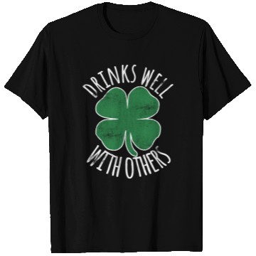 Discover Drin Well With Others St Patrick'S Day Drunk Beer T Shirts