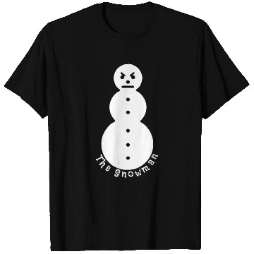 Discover Features An Angry Snowman Says The Snow T Shirts