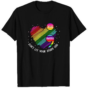 Discover You Matter Don't Let Your Story End T Shirts