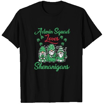 Discover Admin Squad Love Shenanigans St. Patrick's Day T Shirts