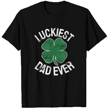 Discover St Patrick'S Day Shamrock Luckiest Dad Irish T Shirts