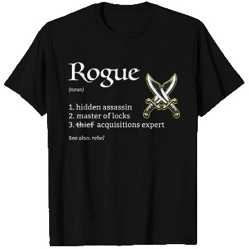 Discover Rogue Class Definition Dungeons And Rpg Dragons T Shirts