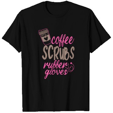 Discover Scrub Medical Patient Coffee Scrubs And Rubber T Shirts