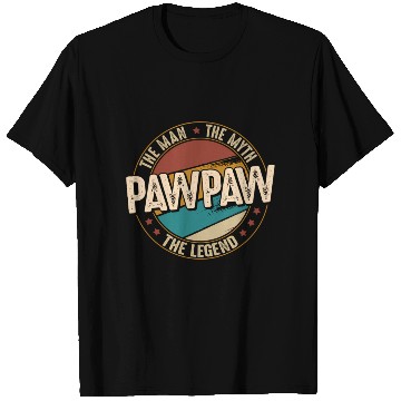 Discover Pawpaw Myth Legend Fathers Day Pawpaw T Shirts