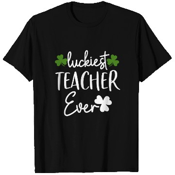 Discover Luckiest Shamrock Teacher Ever St Patrick’S Day T Shirts