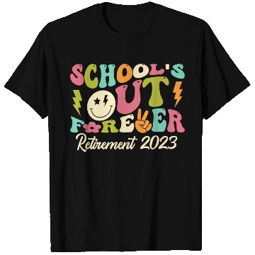 Discover School's Out Forever Retired Teacher Gift T Shirts