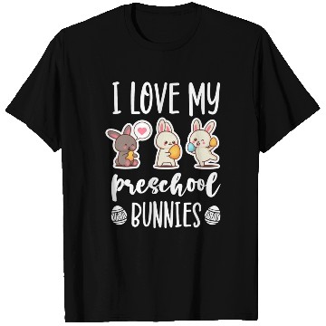 Discover I Love Preschool Bunnies Teacher Easter T Shirts