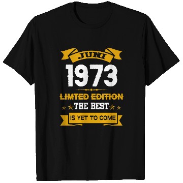 Discover June 1973 Birthday Surprise T Shirts