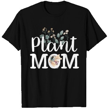 Discover Plant Mom T Shirts