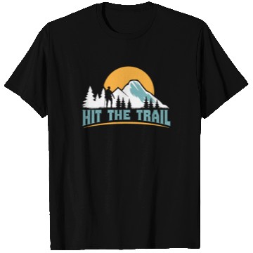 Discover Hit the Trail Mountaineers Wanderlust Hiking T Shirts