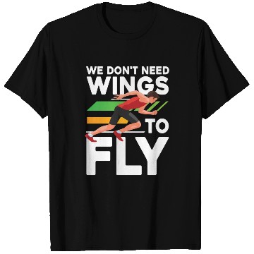 Discover We Don't Need Wings To Fly for a Joggers and T Shirts