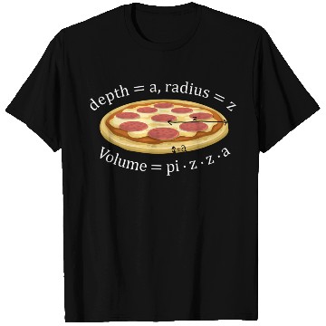 Discover Volume Of Pizza - Math T Shirts
