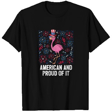 Discover 4th Of July American And Proud Of It Flamingo US T Shirts