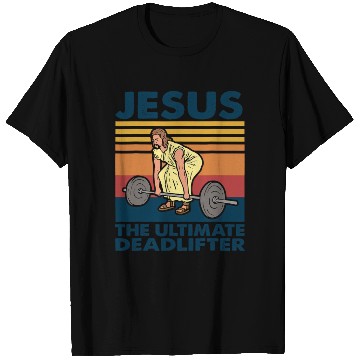Discover Jesus The Ultimate Deadlifter Gym Christian T Shirts