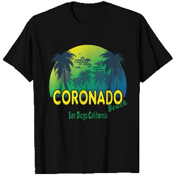 Discover Coronado Beach In San Diego California State Coron T Shirts