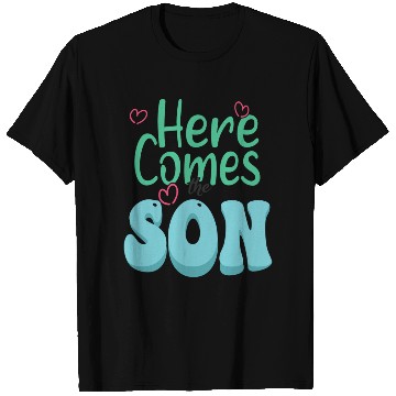 Discover Here Comes The Son T Shirts