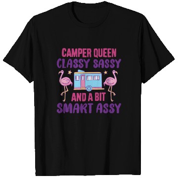 Discover Camper Queen Classy Sassy And A Bit Smart Assy T Shirts