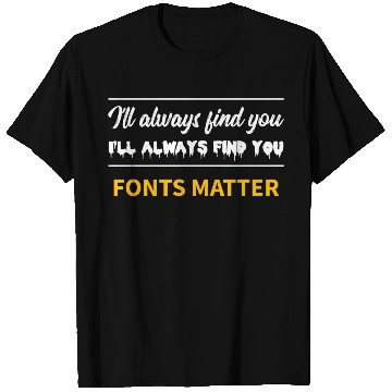 Discover Typography Fonts Matter Writer T Shirts