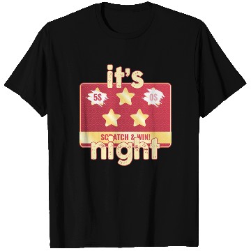 Discover It's Scratch And Win Night T Shirts