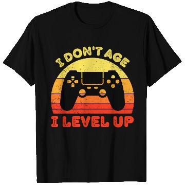 Discover I Don t Age I Level Up T Shirts