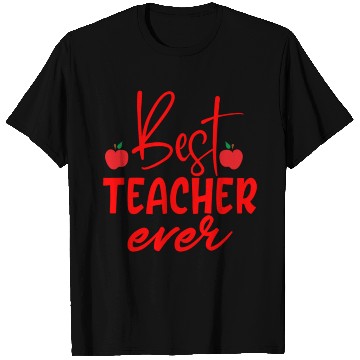 Discover Red Quote Best Teacher Ever T Shirts