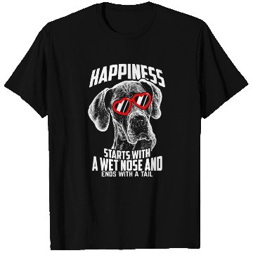 Discover Happiness Starts Great Dane T Shirts