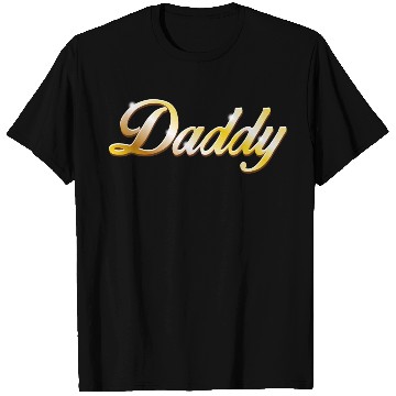 Discover Daddy gold version T Shirts