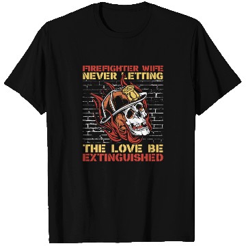 Discover Firefighter Thin Red Line Wife Firefighter Wife T Shirts