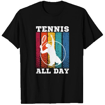 Discover Tennis Lover Tennis All Day T Shirts