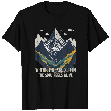 Discover Mountaineering Quote Vintage Mountain T Shirts