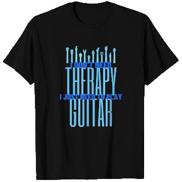 Discover I Just Need To Play Guitar Player Funny Guitar T Shirts
