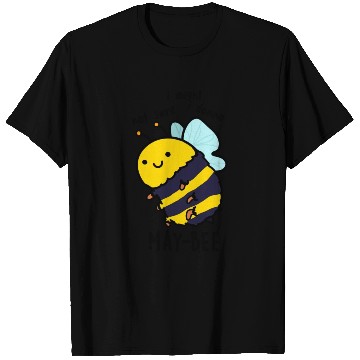 Discover May Bee Funny Insect Bee T Shirts