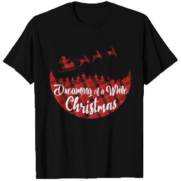 Discover Dreaming of a White Christmas T Shirts