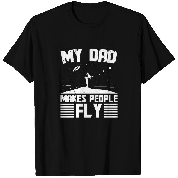 Discover Aerospace engineer my dad makes people fly rocket T Shirts