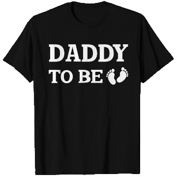 Discover DADDY TO BE Love Ba T Shirts
