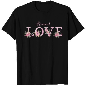 Discover Spread Love T Shirts
