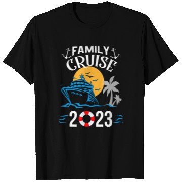 Discover 2023 Family Cruise Sailing and Cruising T Shirts