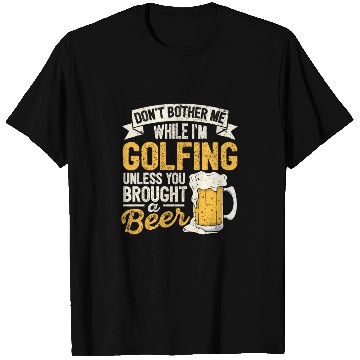 Discover Dont Bother Me While Im Golfing Beer Lover Golf Dr T Shirts