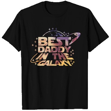 Discover Best Daddy in the Galaxy T Shirts