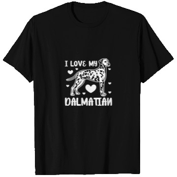 Discover I Love My Dalmatian T Shirts