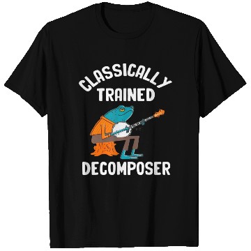 Discover Classically Trained Decomposer Funny Frog Playing T Shirts