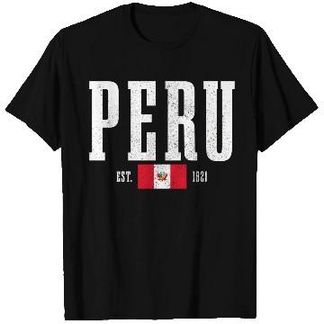 Discover Peru Est 1821 Peruvian Flag Roots Pride Peru T Shirts
