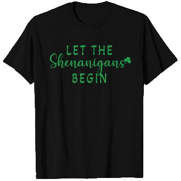 Discover Let The Shenanigans Begin Saint Patric Day T Shirts